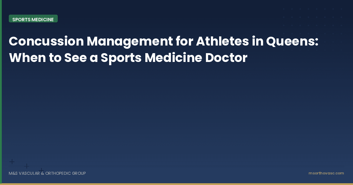Concussion Management for Athletes in Queens: When to See a Sports Medicine Doctor