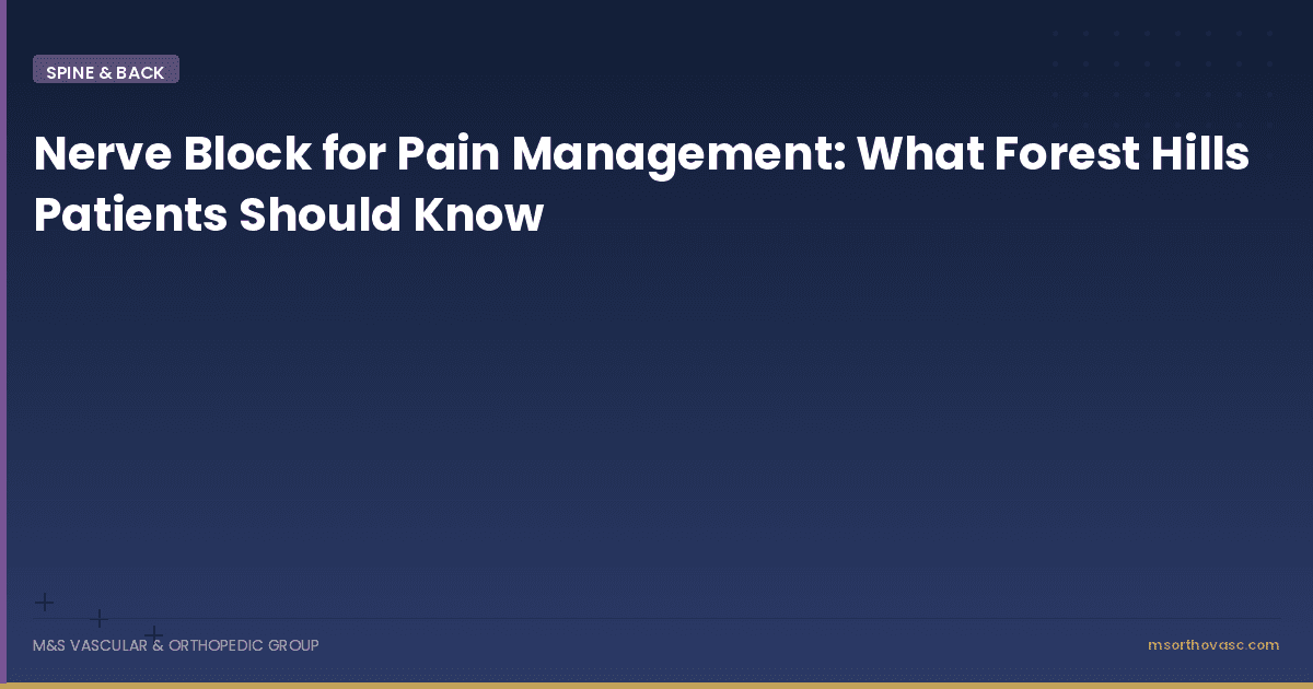 Nerve Block for Pain Management: What Forest Hills Patients Should Know